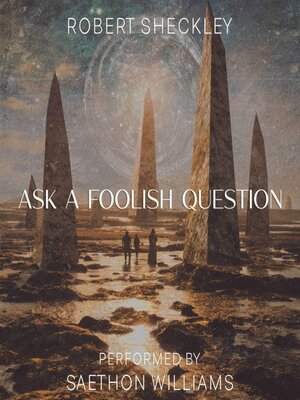 cover image of Ask a Foolish Question